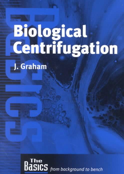 Biological Centrifugation D Rickwood And John M Graham