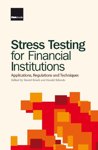 Stress Testing For Financial Institutions Daniel Rsch Harald Scheule Eds