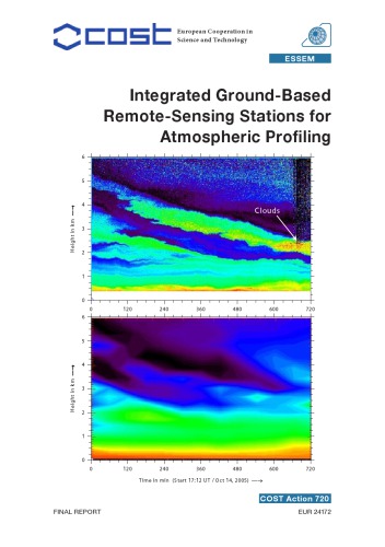 Integrated Groundbased Remotesensing Stations For Atmospheric Profiling Cost Action 720 Final Report Dirk A M Engelbart