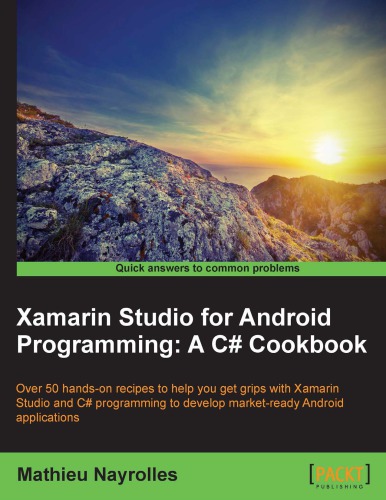Xamarin Studio For Android Programming A C Cookbook Mathieu Nayrolles