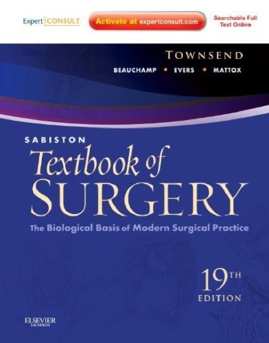 Sabiston Textbook Of Surgery The Biological Basis Of Modern Surgical Practice 19th Edition Courtney M Townsend Jr