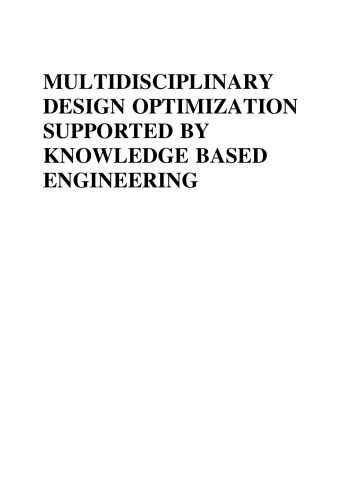 Multidisciplinary Design Optimization Supported By Knowledge Based Engineering Jaroslaw Sobieszczanskisobieski