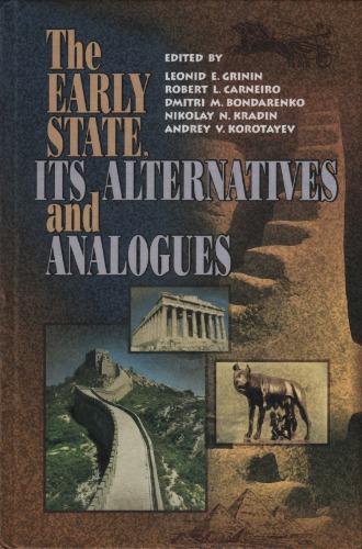 The Early State Its Alternatives And Analogues Leonid E Grinin