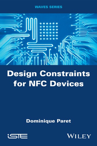Design Constraints For Nfc Devices 1st Edition Dominique Paret