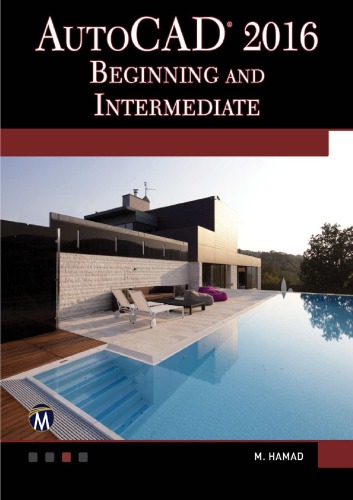 Autocad 2016 Beginning And Intermediate Munir M Hamad