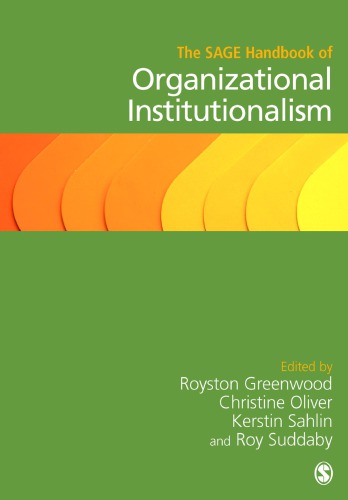 The Sage Handbook Of Organizational Institutionalism Royston Greenwood