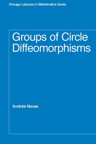 Groups Of Circle Diffeomorphisms Andres Navas