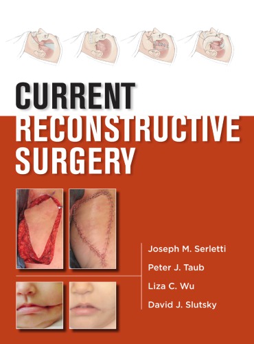 Current Reconstructive Surgery Joseph M Serletti Peter J Taub