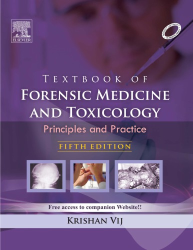 Textbook Of Forensic Medicine And Toxicology Principles And Practice 5th Edition Krishen Vij