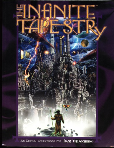 Infinite Tapestry An Umbral Sourcebook Mage The Ascension Stephen Dipesa