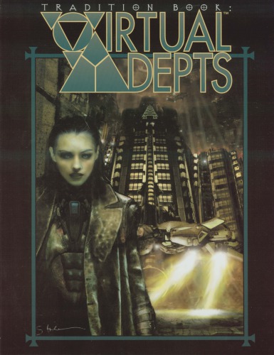 Tradition Book Virtual Adepts Mage The Ascension Gary Glass