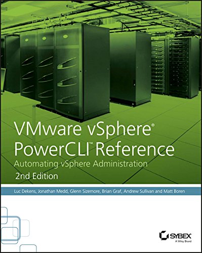 Vmware Vsphere Powercli Reference Automating Vsphere Administration 2nd Edition Luc Dekens