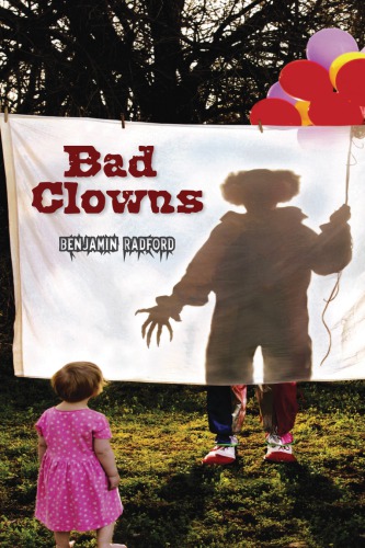 Bad Clowns Benjamin Radford