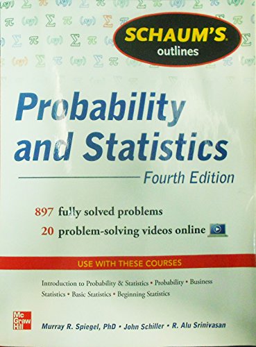Probability And Statistics 4th Edition John Schiller R Alu Srinivasan