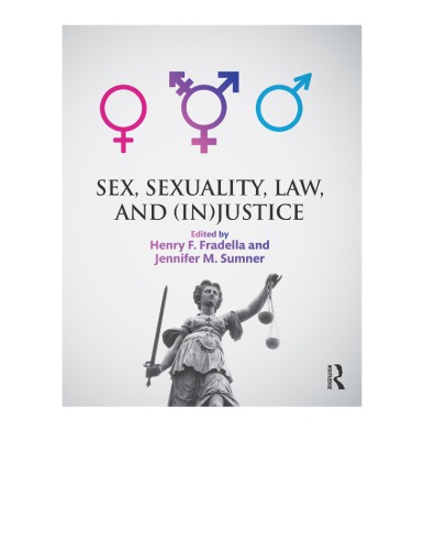 Sex Sexuality Law And Injustice Henry Fradella Jennifer Sumner Eds