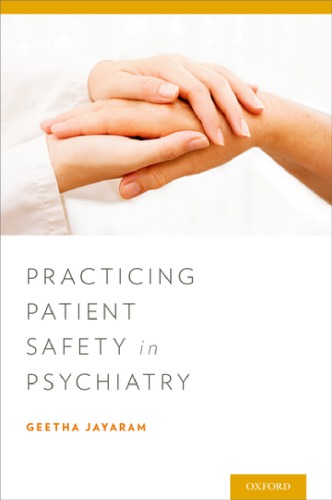 Practicing Patient Safety In Psychiatry Geetha Jayaram Ed