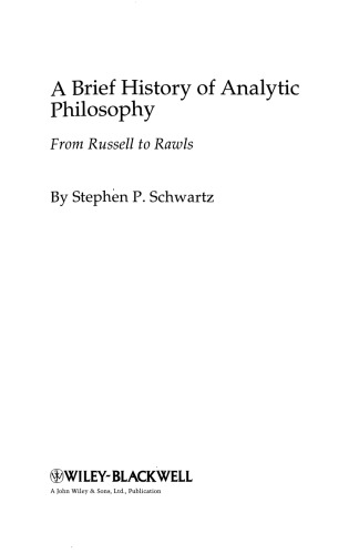 A Brief History Of Analytic Philosophy From Russell To Rawls Stephen P Schwartz
