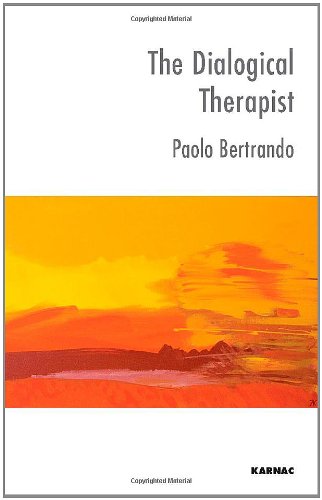 The Dialogical Therapist Paolo Bertrando