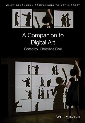 A Companion To Digital Art 1st Edition Christiane Paul