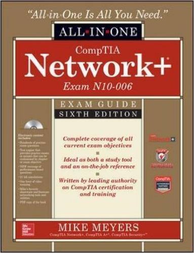 Comptia Network Certification Allinone Exam Guide Exam N10006 6th Edition Michael Meyers