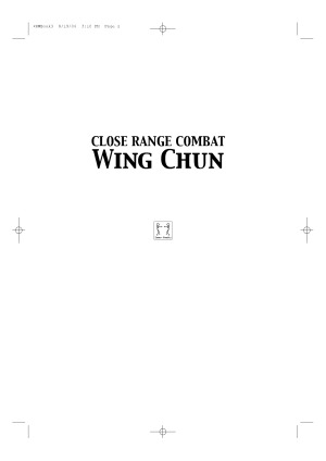 Close Range Combat Wing Chun Volume 3 Mook Yan Joang Wooden Dummy Form Randy Williams