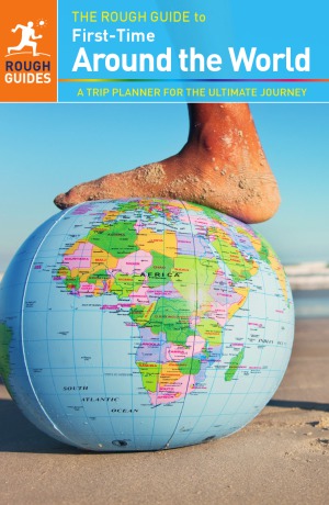 The Rough Guide To Firsttime Around The World 4th Edition Rough Guides