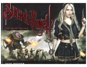 Sucker Punch The Art Of The Movie Zack Snyder