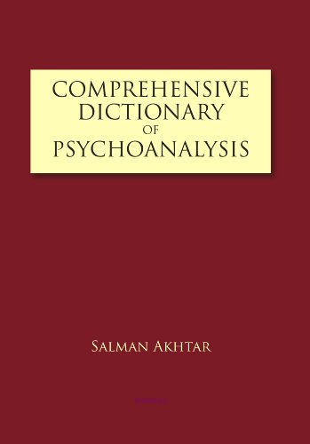 Comprehensive Dictionary Of Psychoanalysis Salman Akhtar