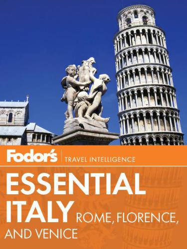 Fodors Essential Italy Rome Florence And Venice Fodors