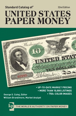 Standard Catalog Of United States Paper Money 32nd Ed George S Cuhaj