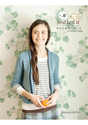 Knitbot Essentials Nine Classic Designs For The Modern Knitter Hannah Fettig