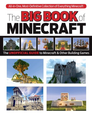 The Big Book Of Minecraft The Unofficial Guide To Minecraft Other Building Games Joe Funk