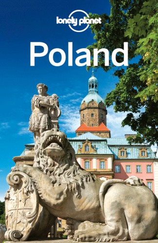 Lonely Planet Poland Mark Baker Tim Richards Marc Di Duca