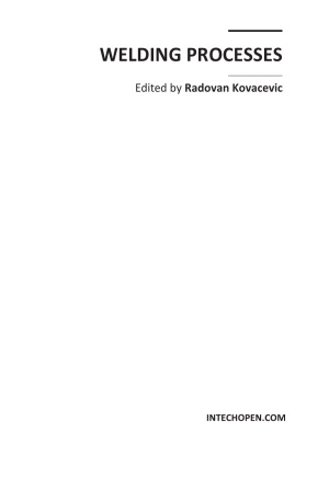 Welding Processes Radovan Kovacevic