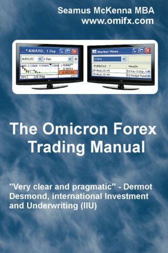 The Omicron Forex Trading Manual Seamus A Mckenna