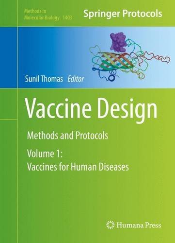Vaccine Design Methods And Protocols Volume 1 Vaccines For Human Diseases Sunil Thomas
