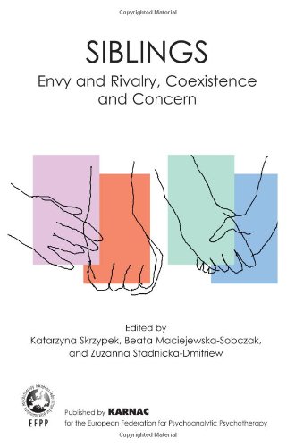 Siblings Envy And Rivalry Coexistence And Concern Katarzyna Skrzypek