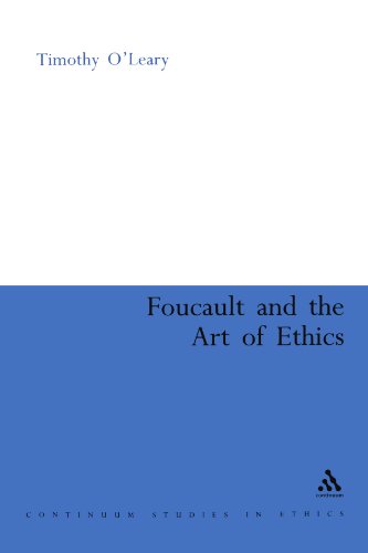 Foucault And The Art Of Ethics New Edition Timothy Oleary