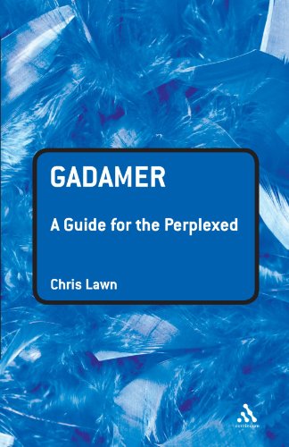 Gadamer A Guide For The Perplexed Chris Lawn