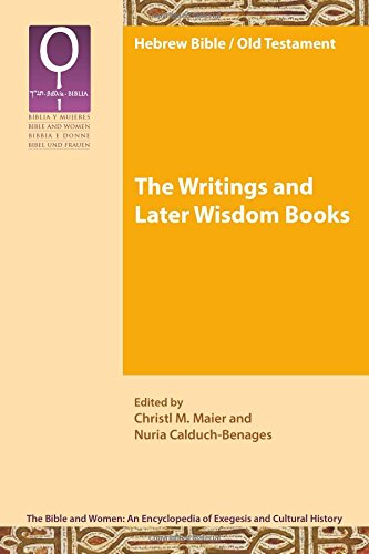 The Writings And Later Wisdom Books Christl M Maier Nuria Calduchbenages