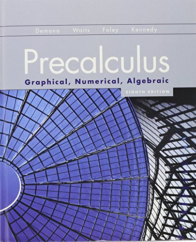 Precalculus Graphical Numerical Algebraic 8th Edition Franklin Demana