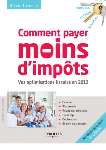 Comment Payer Moins Dimpots En 2013 Lambert Marie