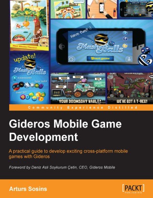 Gideros Mobile Game Development Arturs Sosins