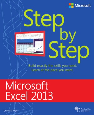 Microsoft Excel 2013 Step By Step Curtis Frye D