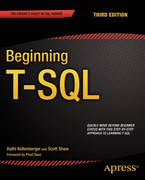 Beginning Tsql 3rd Edition Kathi Kellenberger Scott Shaw