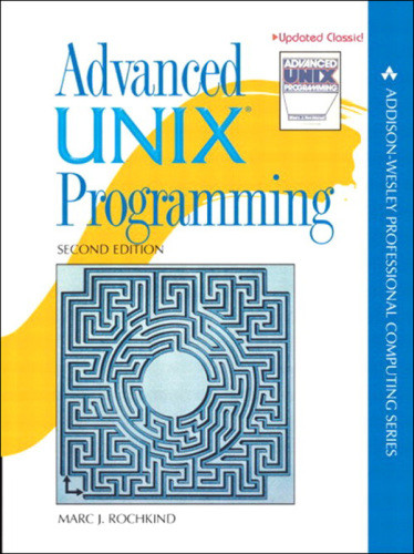 Advanced Unix Programming 2nd Edition Marc J Rochkind