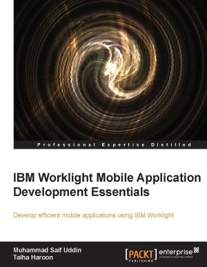 Ibm Worklight Mobile Application Development Essentials Muhammad Saif Uddin