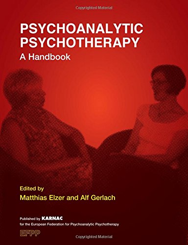 Psychoanalytic Psychotherapy A Handbook Matthias Elzer Alf Gerlach Eds