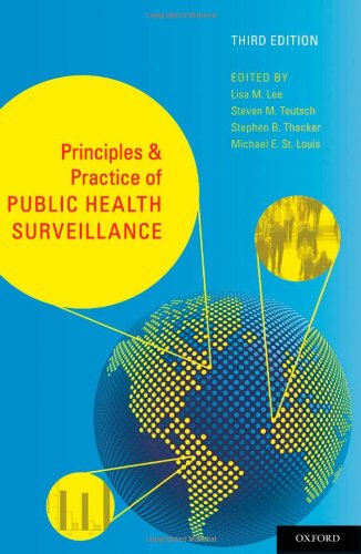 Principles And Practice Of Public Health Surveillance 3rd Edition Lisa M Lee