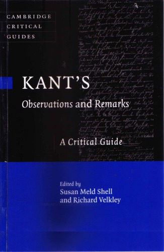 Kants Observations And Remarks A Critical Guide Susan Meld Shell